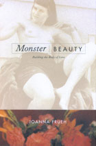 Monster/Beauty: Building the Body of Love